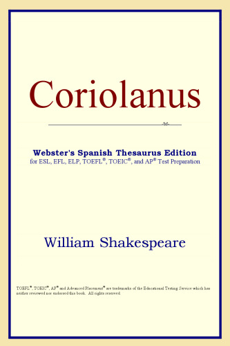 Coriolanus (Webster's Spanish Thesaurus Edition)