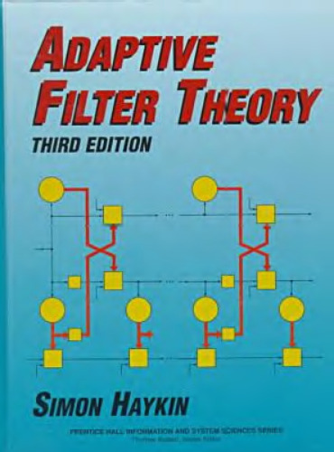 Adaptive Filter Theory (3rd Edition)