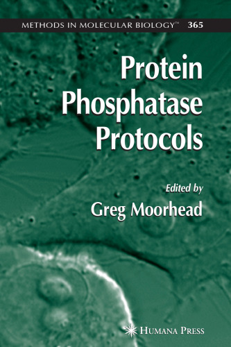 Protein Phosphatase Protocols (Methods in Molecular Biology Vol 365)