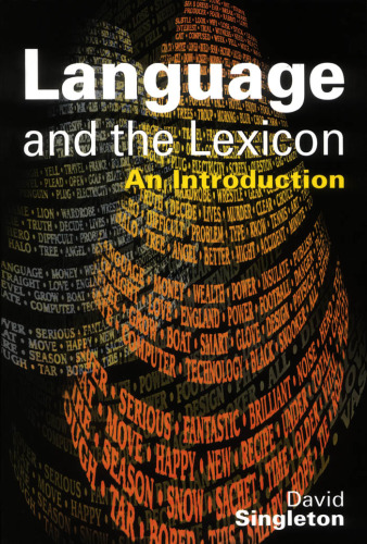 Language and the Lexicon: An Introduction