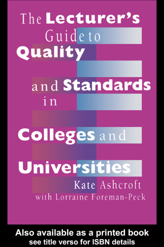 Lecturer's Guide to Quality and Standards in Colleges and Universities