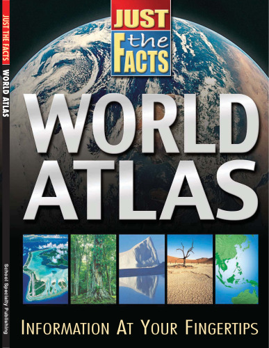 Just the Facts World Atlas