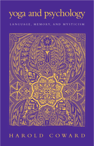 Yoga and Psychology: Language, Memory, and Mysticism