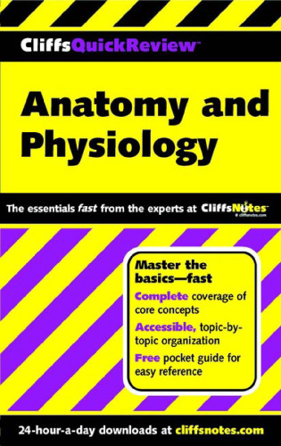 Cliffs Quick Review Anatomy and Physiology (Cliffs quick review)