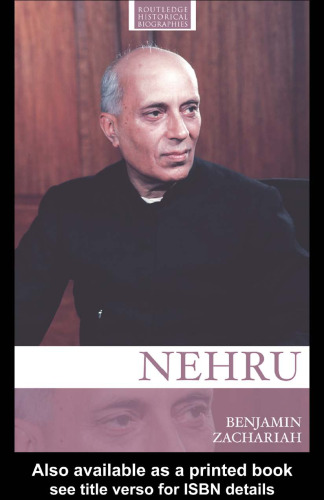 Nehru (Routledge Historical Biographies)
