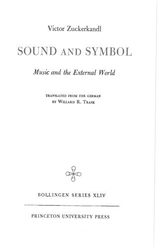 Sound and Symbol, Vol. 1: Music and the External World (Bollingen Series) (v. 1)