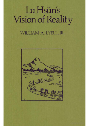 Lu Hsun's Vision of Reality