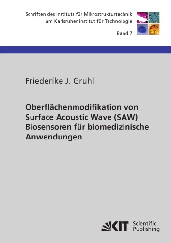 Oberflachenmodifikation von Surface Acoustic Wave (SAW) Biosensoren fur biomedizinische Anwendungen