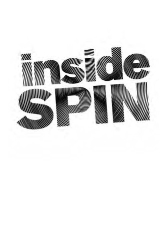 Inside Spin: The Dark Underbelly of the PR Industry