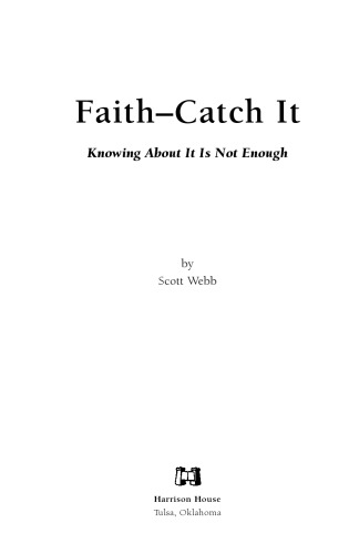Faith: Catch It