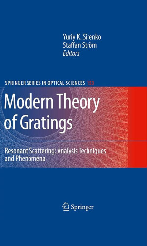 Modern Theory of Gratings: Resonant Scattering: Analysis Techniques and Phenomena