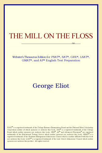 The Mill on the Floss (Webster's Thesaurus Edition)