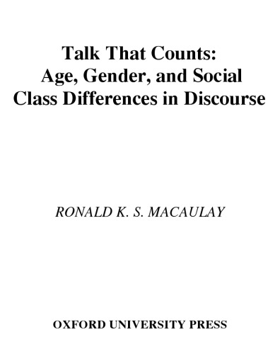 Talk that Counts: Age, Gender, and Social Class Differences in Discourse