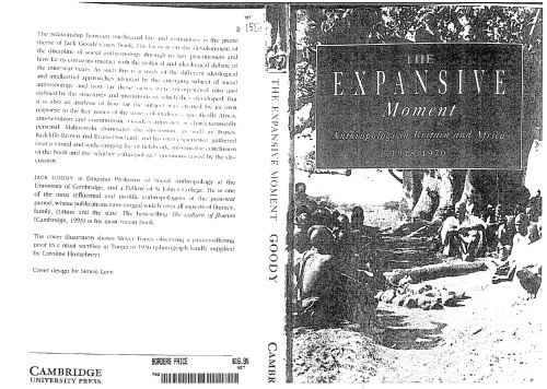 The Expansive Moment: The rise of Social Anthropology in Britain and Africa 1918-1970