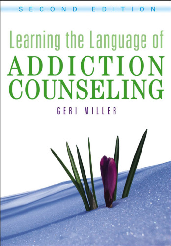 Learning the Language of Addiction Counseling