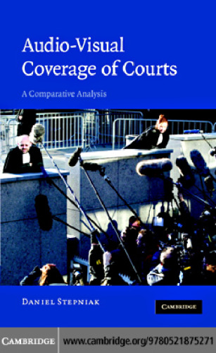 Audio-visual Coverage of Courts: A Comparative Analysis