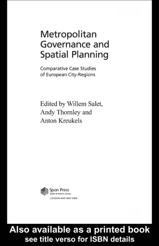 Metropolitan Governance and Spatial Planning: Comparative Case Studies of European City-Regions