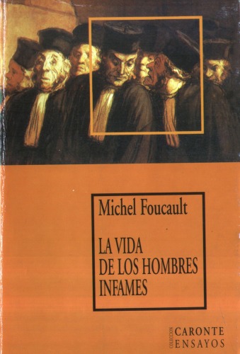 La Vida de Los Hombres Infames  Spanish