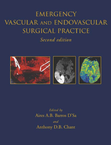 Emergency Vascular and Endovascular Surgical Practice, 2nd edition