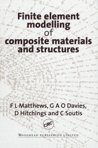 Finite Element Modelling of Composite Materials and Structures
