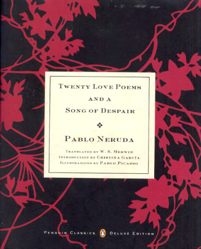 Twenty Love Poems and a Song of Despair: Dual-Language Edition