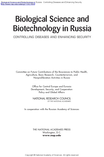 Biological Science And Biotechnology in Russia: Controlling Diseases And Enchancing Security