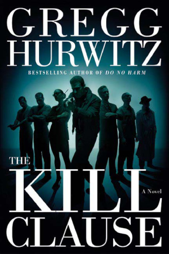 The Kill Clause: A Novel