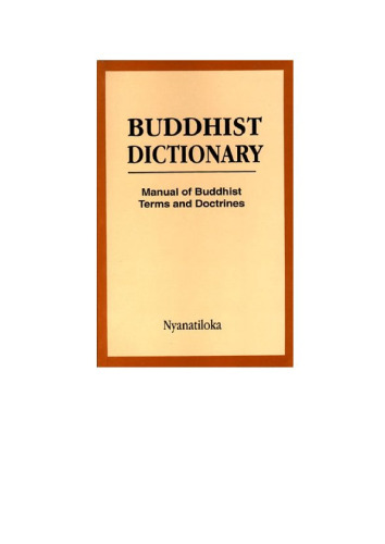 Buddhist Dictionary: Manual of Buddhist Terms and Doctrines