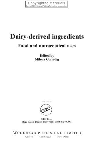 Dairy-Derived Ingredients: Food and Nutraceutical Uses (Woodhead Publishing in Food Science, Technology and Nutrition)