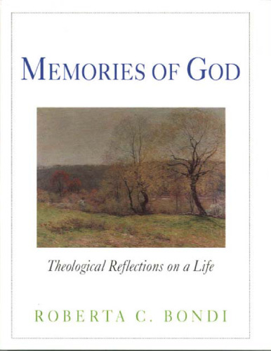 Memories of God: Theological Reflections on a Life