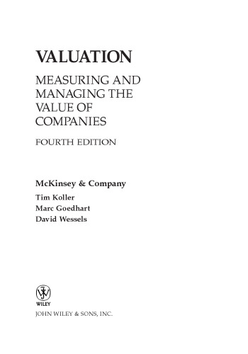 Valuation: Measuring and Managing the Value of Companies, Fourth Edition