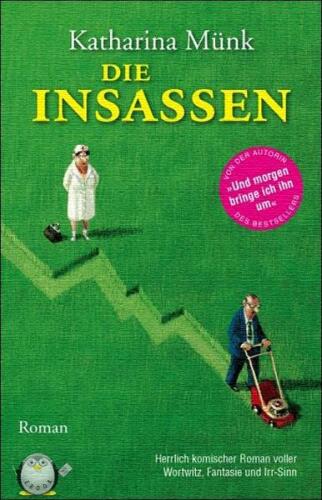 Die Insassen: Roman