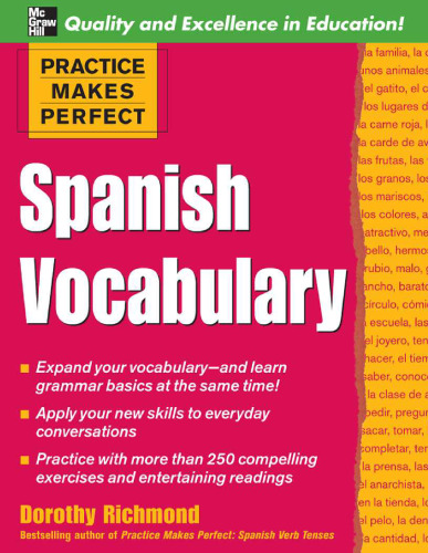 Practice Makes Perfect: Spanish Vocabulary (Practice Makes Perfect Series)