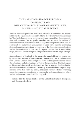 The Harmonisation of European Contract Law: Implications for European Private Laws, Business And Legal Practice (Studies of the Oxford Institute of European and Comparative Law)