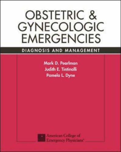 Obstetric and Gynecologic Emergencies: Diagnosis and Management, 2003