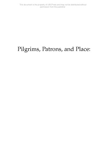 Pilgrims, Patrons, and Place: Localizing Sanctity in Asian Religions (Asian Religions and Society Series)