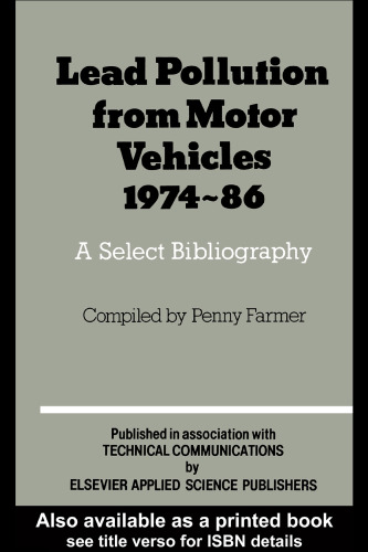 Lead Pollution From Motor Vehicles 1974-1986: A select bibliography