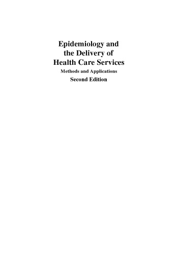 Epidemiology and the Delivery of Health Care Services: Methods and Applications