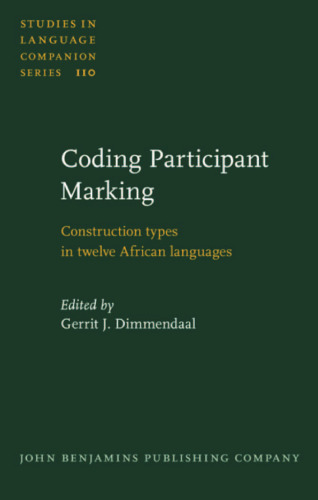 Coding Participant Marking: Construction types in twelve African languages (Studies in Language Companion Series)