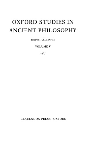 Oxford Studies in Ancient Philosophy: Volume V: 1987 (Oxford Studies in Ancient Philosophy)