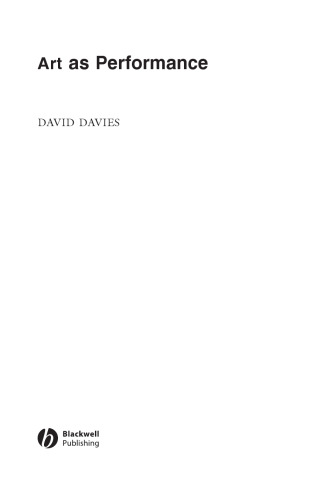 Art as Performance (New Directions in Aesthetics)