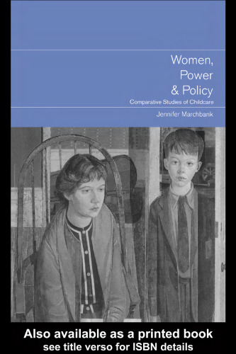 Women, Power and Policy: Comparative Studies of Childcare