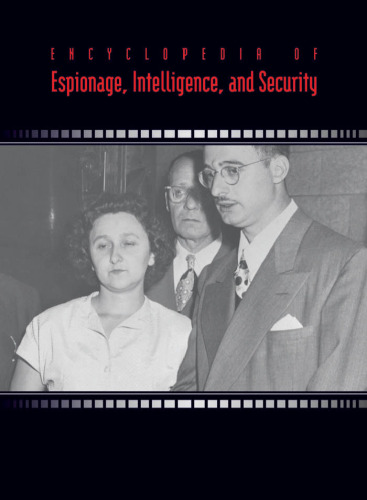 Encyclopedia of Espionage, Intelligence and Security, Volume 3 (R - Z, Index)