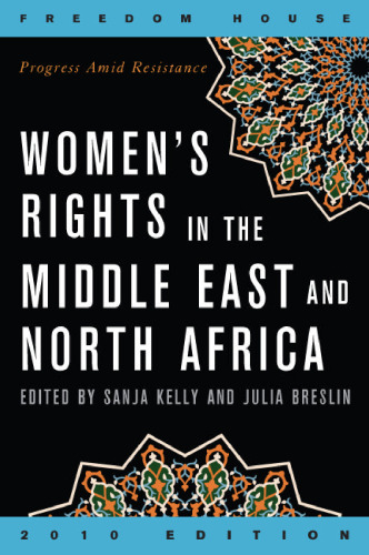 Women's Rights in the Middle East and North Africa: Progress Amid Resistance
