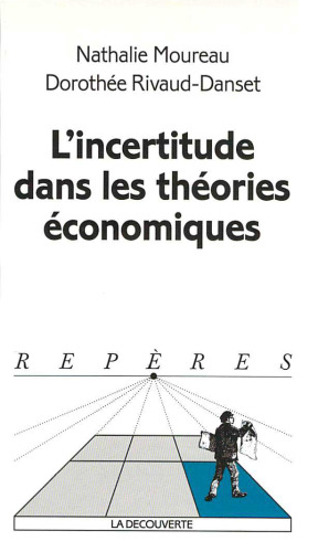 L'incertitude dans les theories economiques