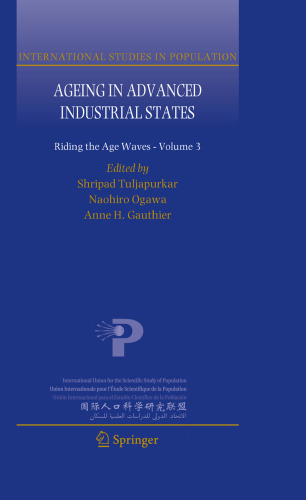 Ageing in Advanced Industrial States: Riding the Age Waves - Volume 3 (International Studies in Population)
