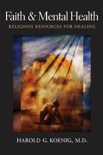 Faith and Mental Health: Religious Resources for Healing