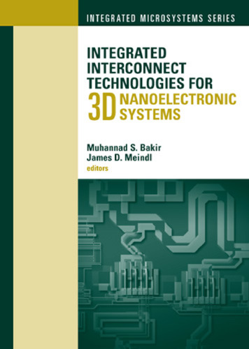 Integrated Interconnect Technologies for 3D Nanoelectronic Systems (Integrated Microsystems)