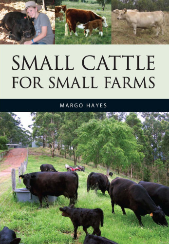 Small Cattle for Small Farms (Landlinks Press)