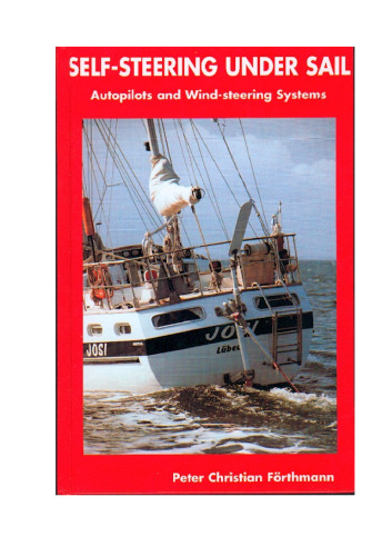 Self-Steering Under Sail: Autopilot and Wind Steering Systems
